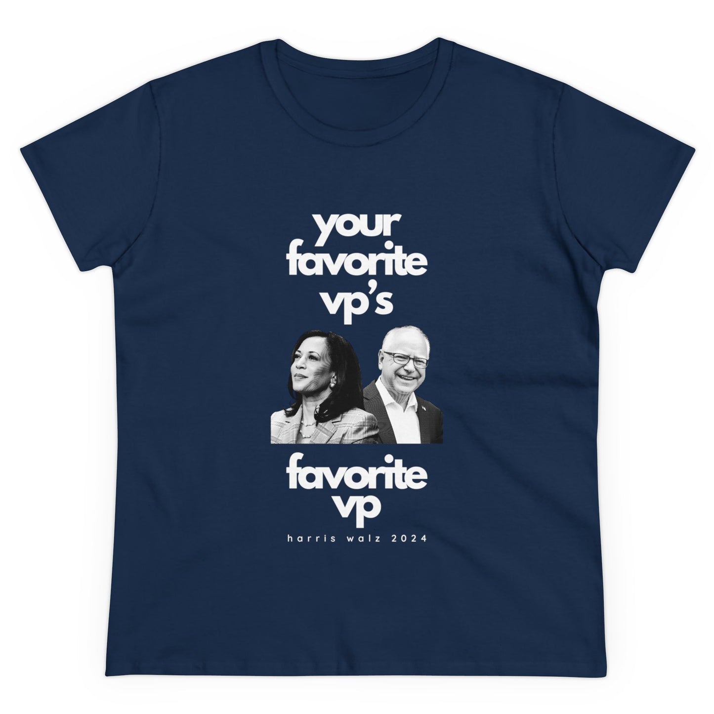 Favorite VP - Tim Walz Kamala Harris T-Shirt - Women's Fitted Tee