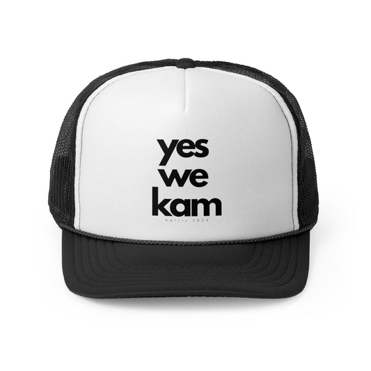 Yes We Kam - Kamala Harris Trucker Hat