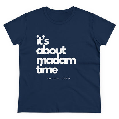 It's About Madam Time - Kamala Harris T-Shirt - Women's Fitted Tee