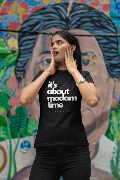 It's About Madam Time - Kamala Harris T-Shirt - Women's Fitted Tee